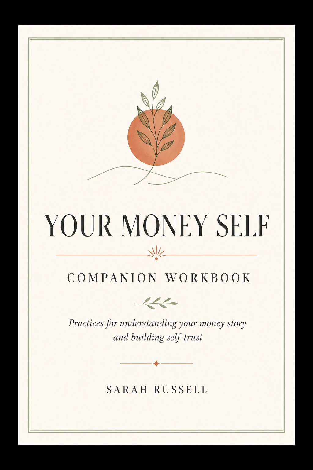 Your Money Self Companion Workbook by Sarah Russell